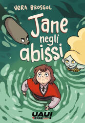 Jane negli abissi - Vera Brosgol (ISBN: 9791259964236)