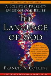 The Language of God - Francis S. Collins (ISBN: 9781416542742)