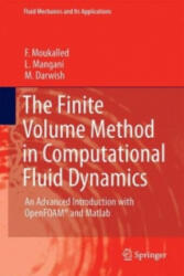 Finite Volume Method in Computational Fluid Dynamics - F. Moukalled, L. Mangani, M. Darwish (ISBN: 9783319168739)