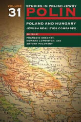 Polin: Studies in Polish Jewry Volume 31 - Fran? ois Guesnet (ISBN: 9781906764722)