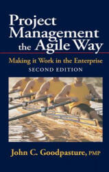 Project Management the Agile Way | Goodpasture, John C, P. M. P (ISBN: 9781604271157)