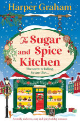 The Sugar and Spice Kitchen - Harper Graham (ISBN: 9781807223601)