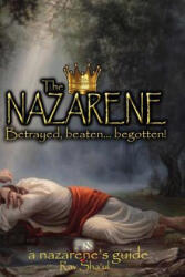 The Nazarene - Rav Sha'ul (ISBN: 9781543126488)