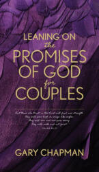 Leaning on the Promises of God for Couples - Chapman, Gary (ISBN: 9781496450913)