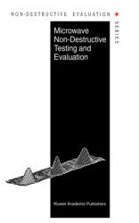 Microwave Non-Destructive Testing and Evaluation Principles (ISBN: 9780412625008)