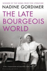 Late Bourgeois World - Nadine Gordimer (ISBN: 9781408836002)