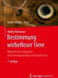 Muller/Bahrmann Bestimmung Wirbelloser Tiere - Günter Köhler (ISBN: 9783642553943)