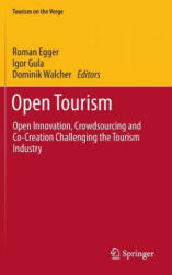 Open Tourism - Roman Egger, MA Gula, Dominik Walcher (ISBN: 9783642540882)