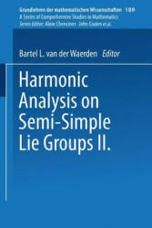 Harmonic Analysis on Semi-Simple Lie Groups II - Garth Warner (ISBN: 9783642516429)