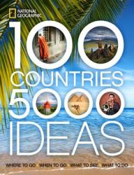 100 Countries, 5000 Ideas - National Geographic (ISBN: 9781426207587)