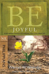Be Joyful (Philippians) - Warren W. Wiersbe (ISBN: 9781434768469)