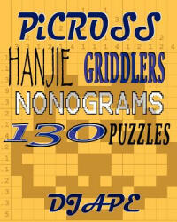 Picross, Hanjie, Griddlers, Nonograms - Dj Ape (ISBN: 9781440459788)