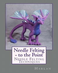 Needle Felting - To the Point - Harlan (ISBN: 9781451568172)