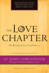 Love Chapter - John Chrysostom, Frederica Mathewes-Green (ISBN: 9781557256683)