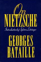 On Nietzsche - Georges Bataille (ISBN: 9781557786449)