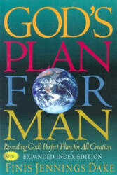 God's Plan for Man - F. J. Dake (ISBN: 9781558290266)