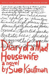 Diary of a Mad Housewife - Sue Kaufman (ISBN: 9781560256878)