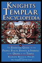 Knights Templar Encyclopedia - Karen Ralls (ISBN: 9781564149268)