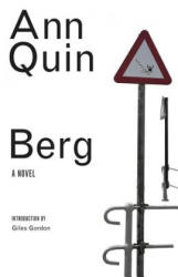 Ann Quin - Berg - Ann Quin (ISBN: 9781564783028)