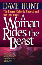 Woman Rides the Beast - Dave Hunt (ISBN: 9781565071995)
