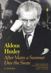 After Many a Summer Dies the Swan - Aldous Huxley (ISBN: 9781566630184)