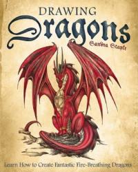 Drawing Dragons - Sandra Staple (ISBN: 9781569756416)
