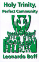 Holy Trinity Perfect Community (ISBN: 9781570753329)