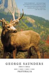 Pastoralia - George Saunders (ISBN: 9781573228725)