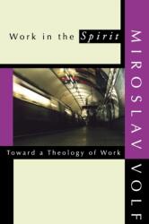 Work in the Spirit (ISBN: 9781579106416)