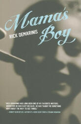 Mama's Boy - Rick DeMarinis (ISBN: 9781583229118)