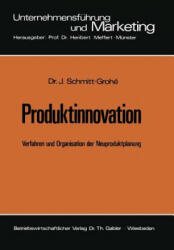 Produktinnovation - Jochen Schmitt-Grohé (ISBN: 9783409362429)