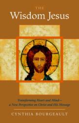 The Wisdom Jesus (ISBN: 9781590305805)
