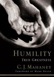 Humility: True Greatness (ISBN: 9781590523261)