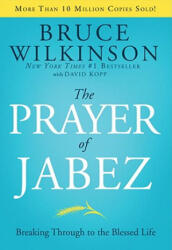 Prayer of Jabez - Bruce Wilkinson (ISBN: 9781590524756)