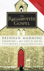 Ragamuffin Gospel - Brennan Manning (ISBN: 9781590525029)