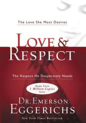 Love & Respect - Emerson Eggerichs (ISBN: 9781591451877)