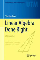 Linear Algebra Done Right - Sheldon Axler (ISBN: 9783319110790)
