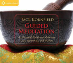 Guided Meditation - Jack Kornfield (ISBN: 9781591796251)