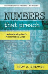Numbers That Preach - Troy A Brewer (ISBN: 9781593305161)