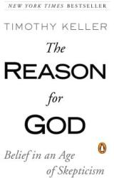 Reason for God - Timothy Keller (ISBN: 9781594483493)