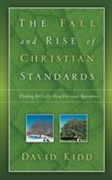 The Fall and Rise of Christian Standards (ISBN: 9781594679971)