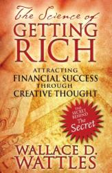 Science of Getting Rich - Wallace D. Wattles (ISBN: 9781594772092)