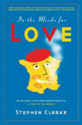 In the Merde for Love (ISBN: 9781596911918)