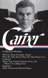 Raymond Carver - Raymond Carver, William L. Stull, Maureen P. Carroll (ISBN: 9781598530469)