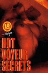 Hot Voyeur Secrets - Martin Sigrist (ISBN: 9783037666395)