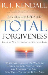 Total Forgiveness - R. T. Kendall (ISBN: 9781599791760)