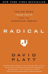 Radical - David Platt (ISBN: 9781601422217)