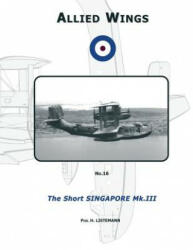 Short Singapore Mk. III - Phil H Listemann (ISBN: 9782918590415)