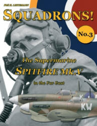 Supermarine Spitfire Mk. V in the Far East - Phil H. Listemann (ISBN: 9782918590378)