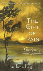 The Gift of Rain - Tan Twan Eng (ISBN: 9781602860742)